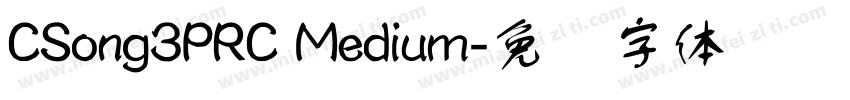 CSong3PRC Medium字体转换